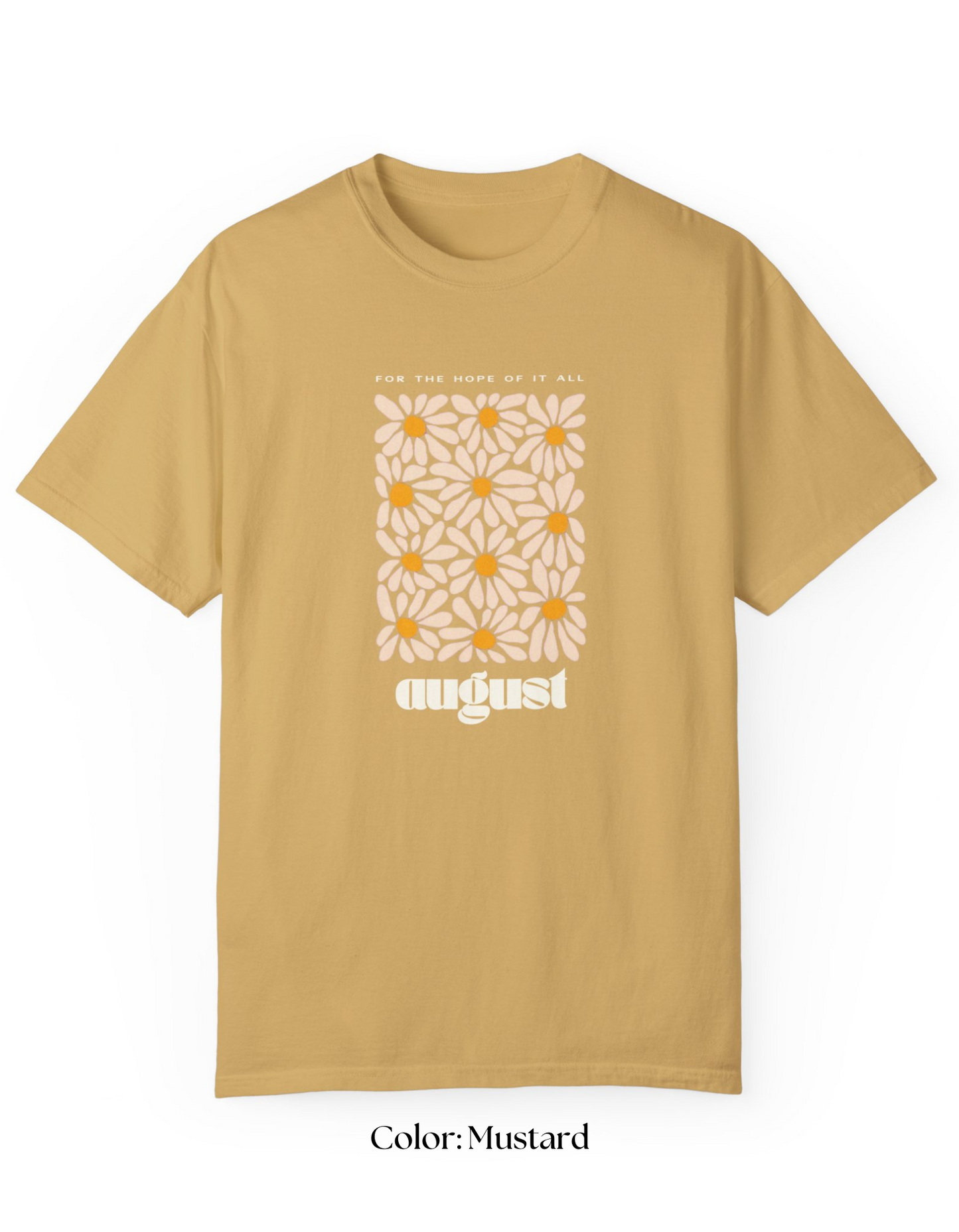 August Unisex Garment-Dyed T-shirt