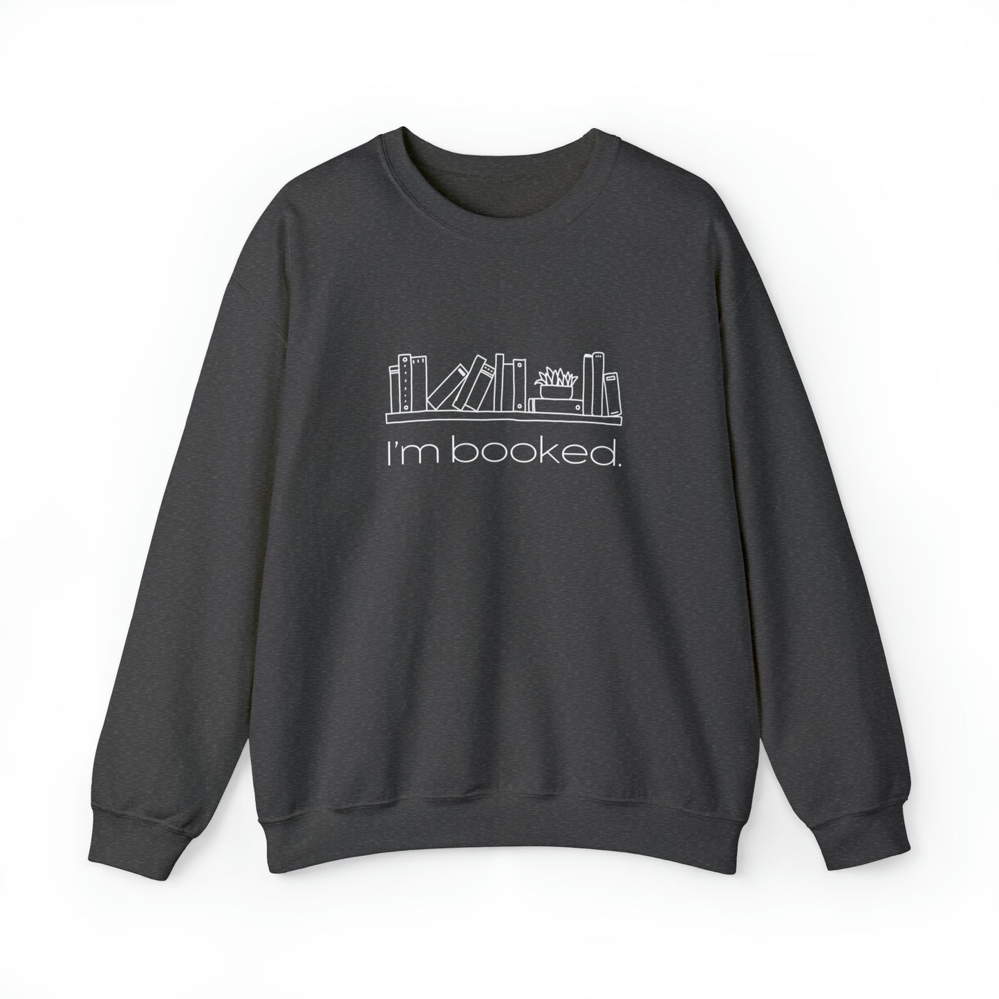 I'm Booked Unisex Heavy Blend™ Crewneck Sweatshirt
