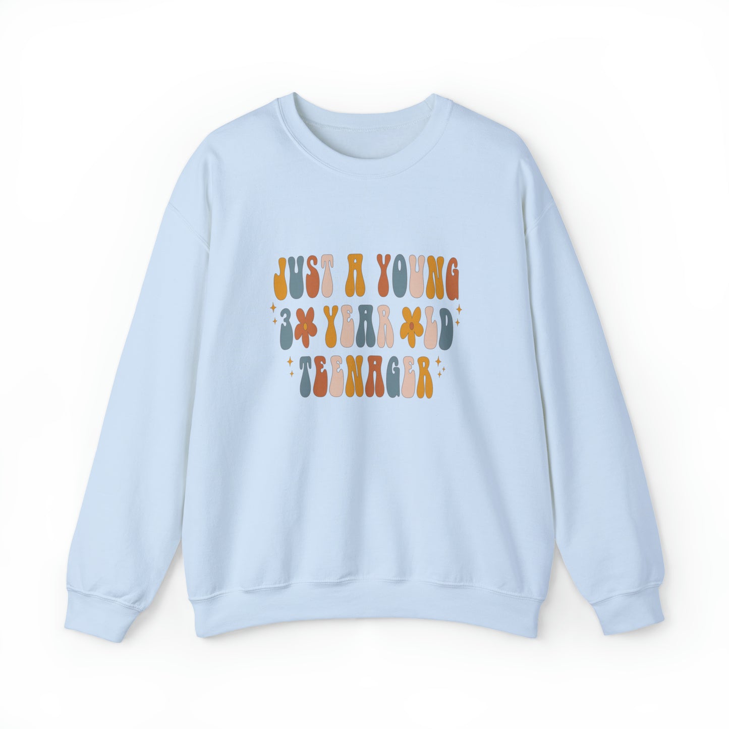 30 Year Old Teenager Unisex Crewneck Sweatshirt