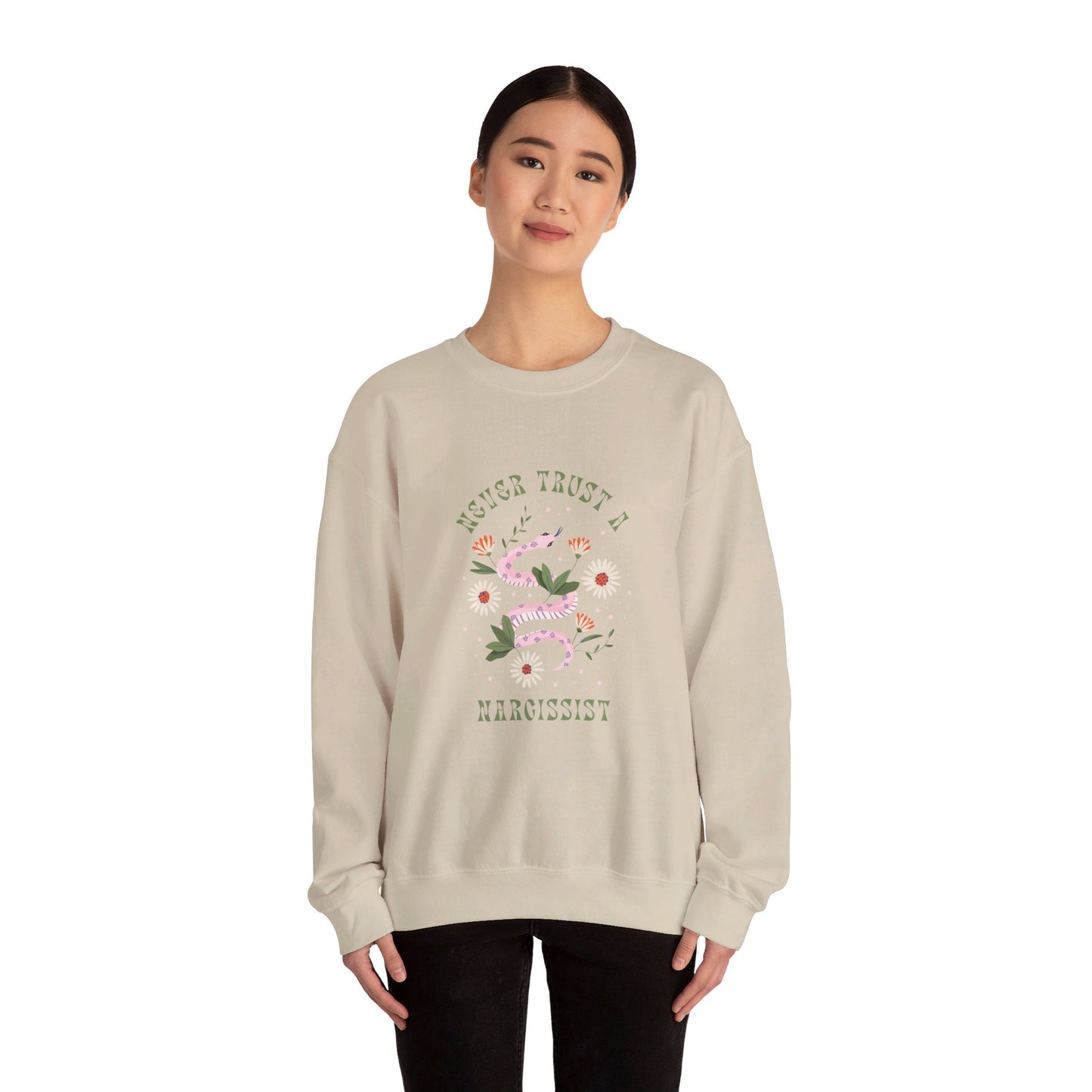 Never Trust a Narcissist Crewneck Sweatshirt