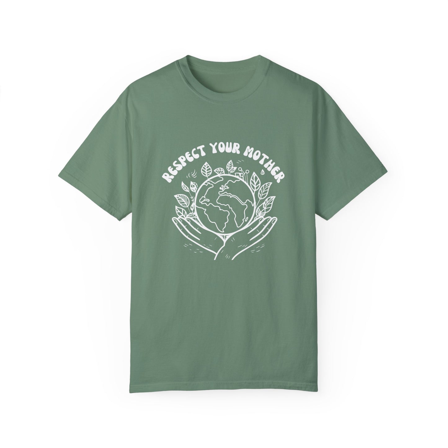 Respect Your Mother Earth Unisex T-shirt