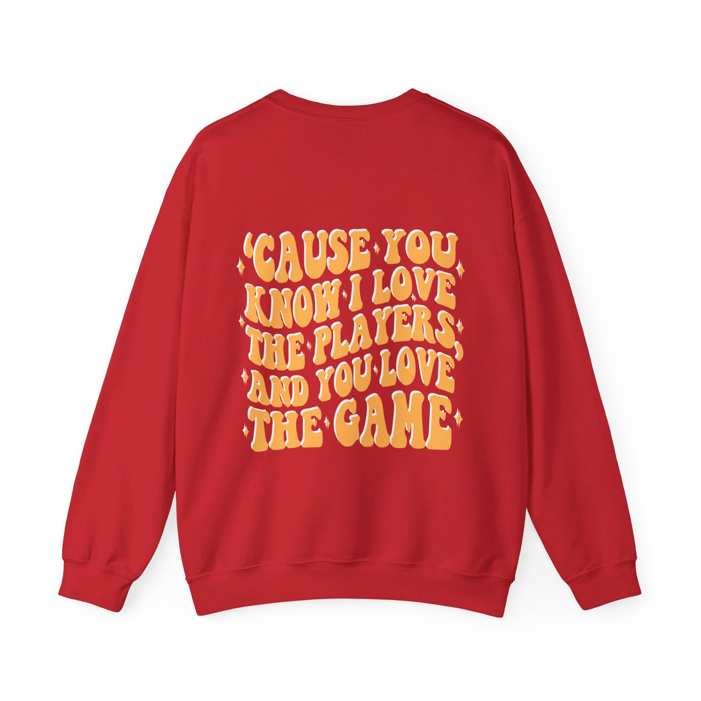 KC Swiftie You Know I Love The Players Crewneck