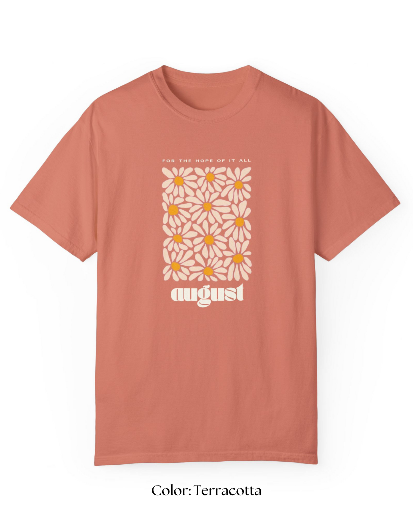 August Unisex Garment-Dyed T-shirt