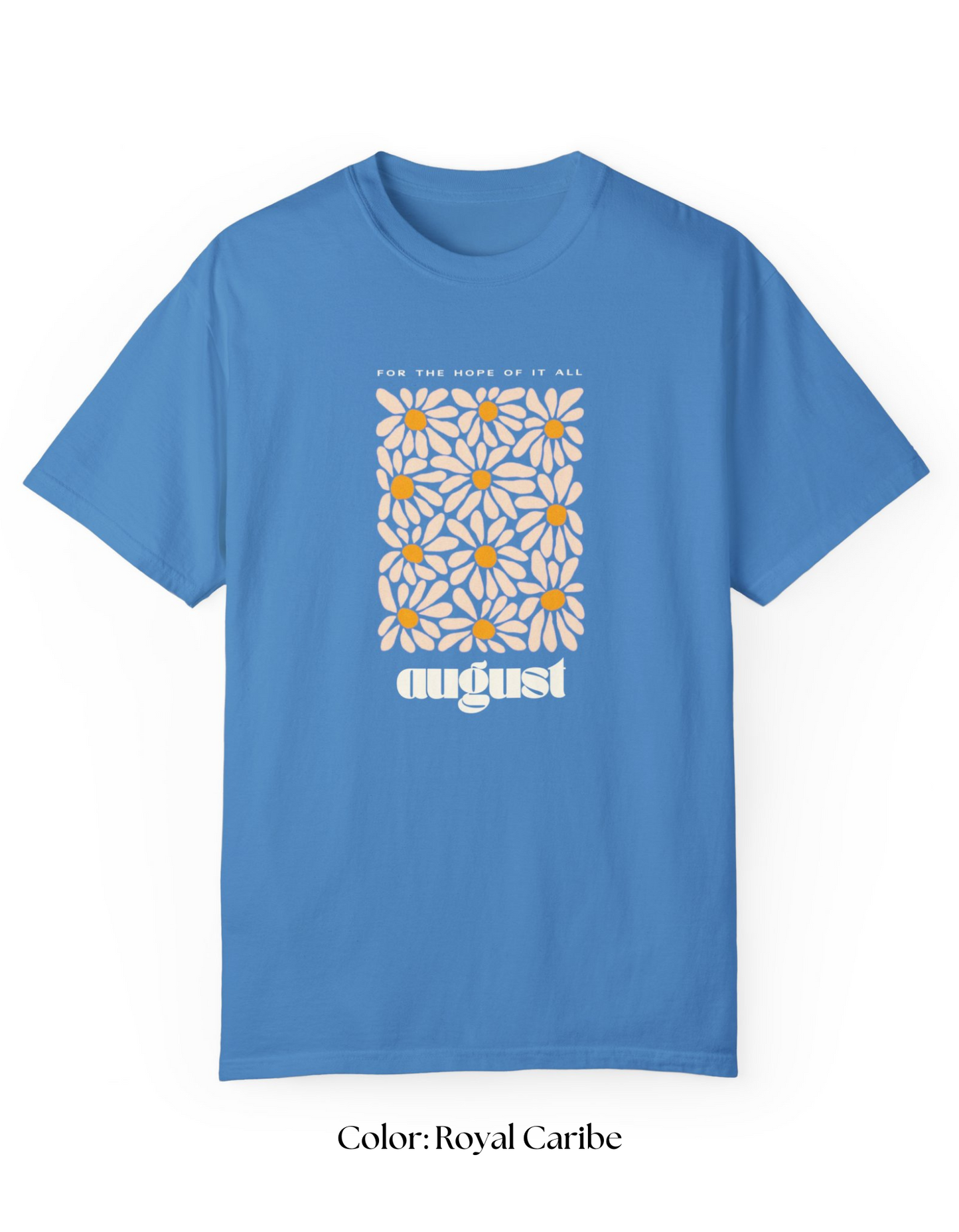 August Unisex Garment-Dyed T-shirt