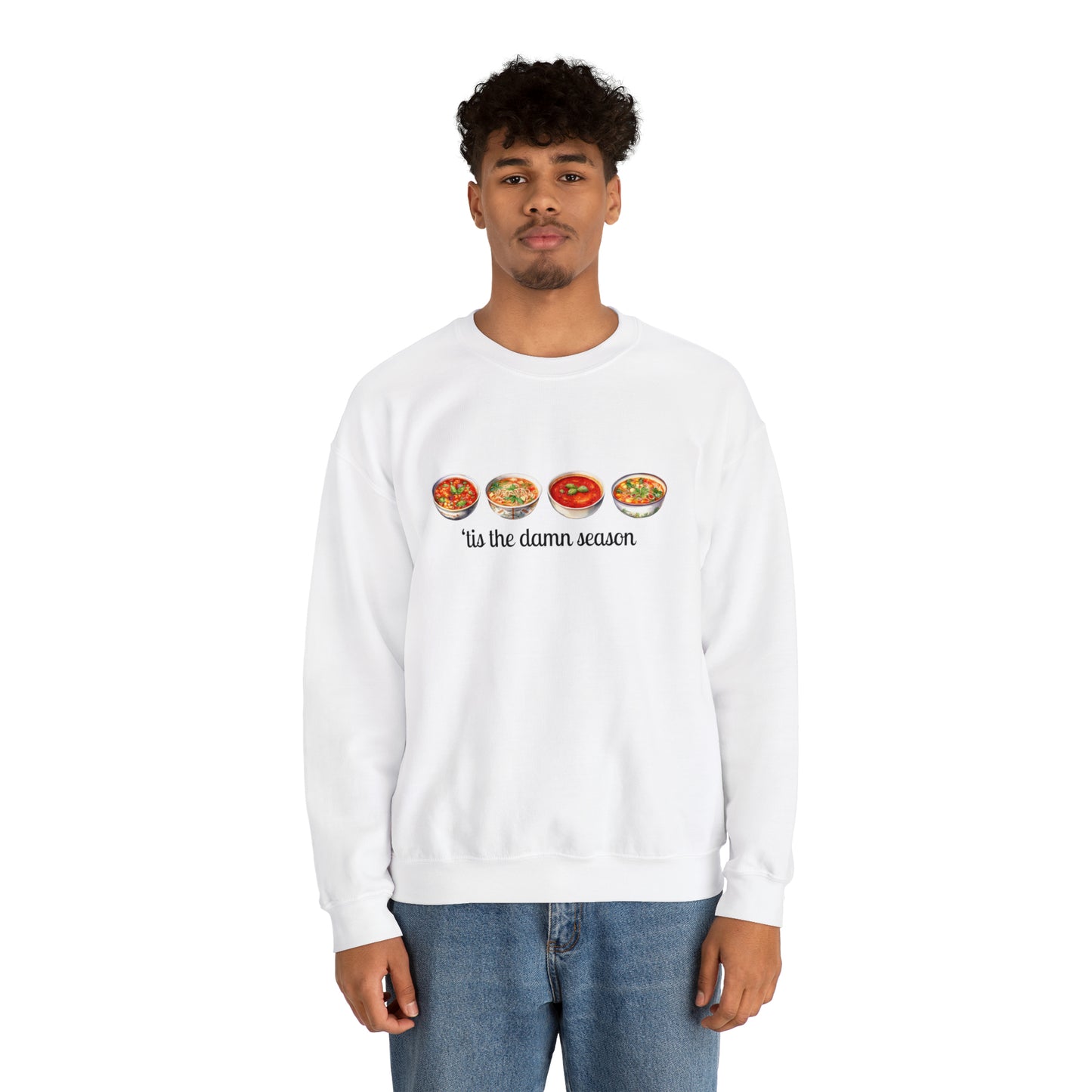 Tis The Damn Soup Season Unisex Crewneck Sweatshirt