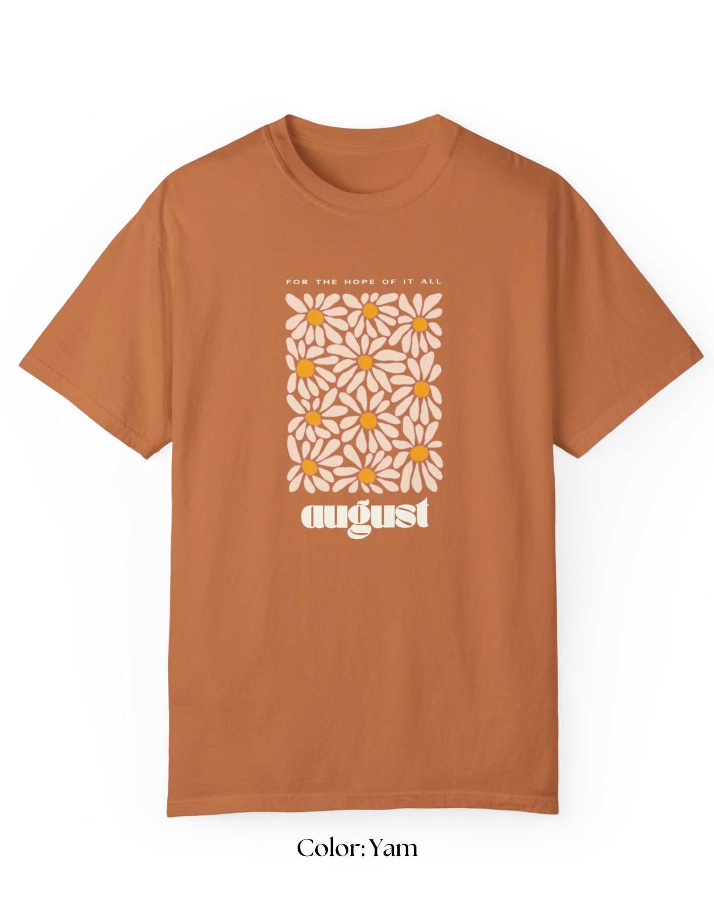 August Unisex Garment-Dyed T-shirt