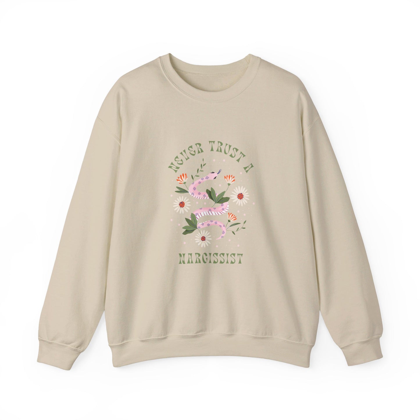 Never Trust a Narcissist Crewneck Sweatshirt