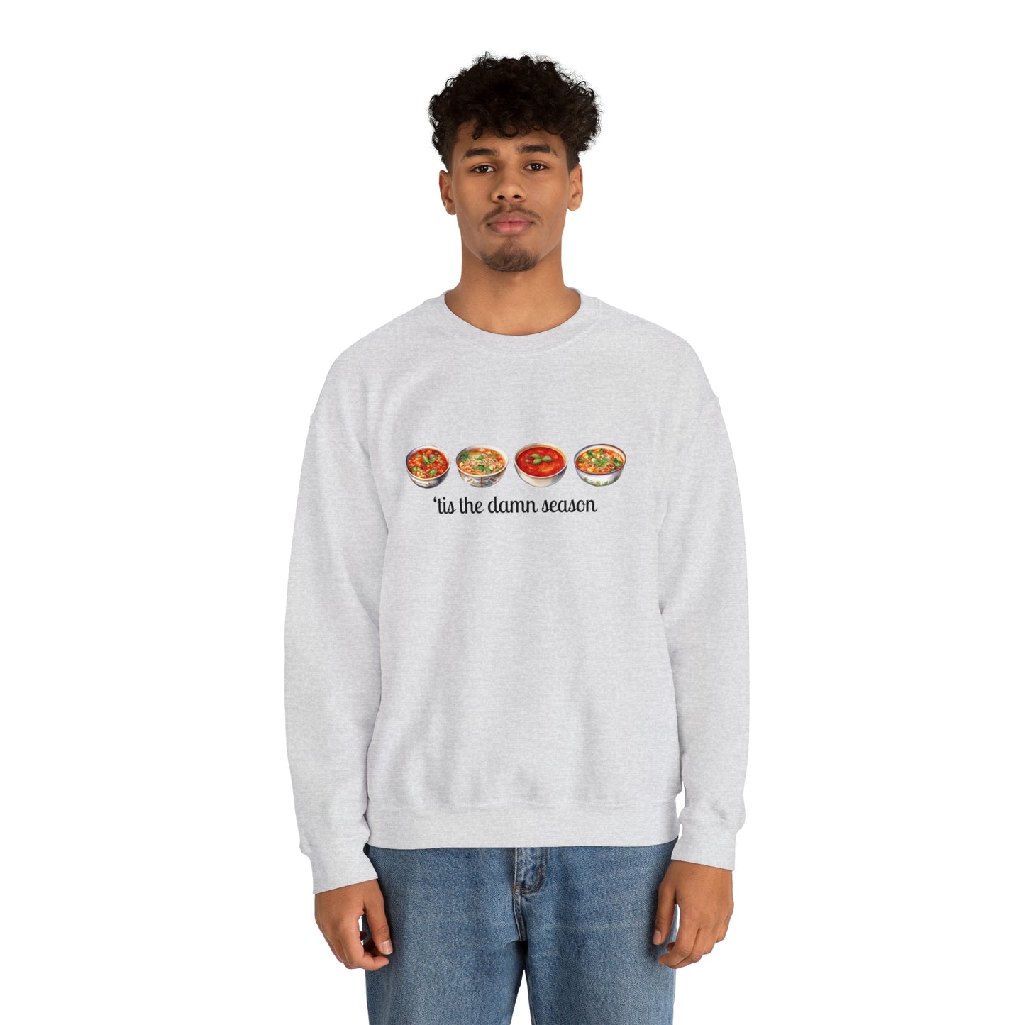 Tis The Damn Soup Season Unisex Crewneck Sweatshirt