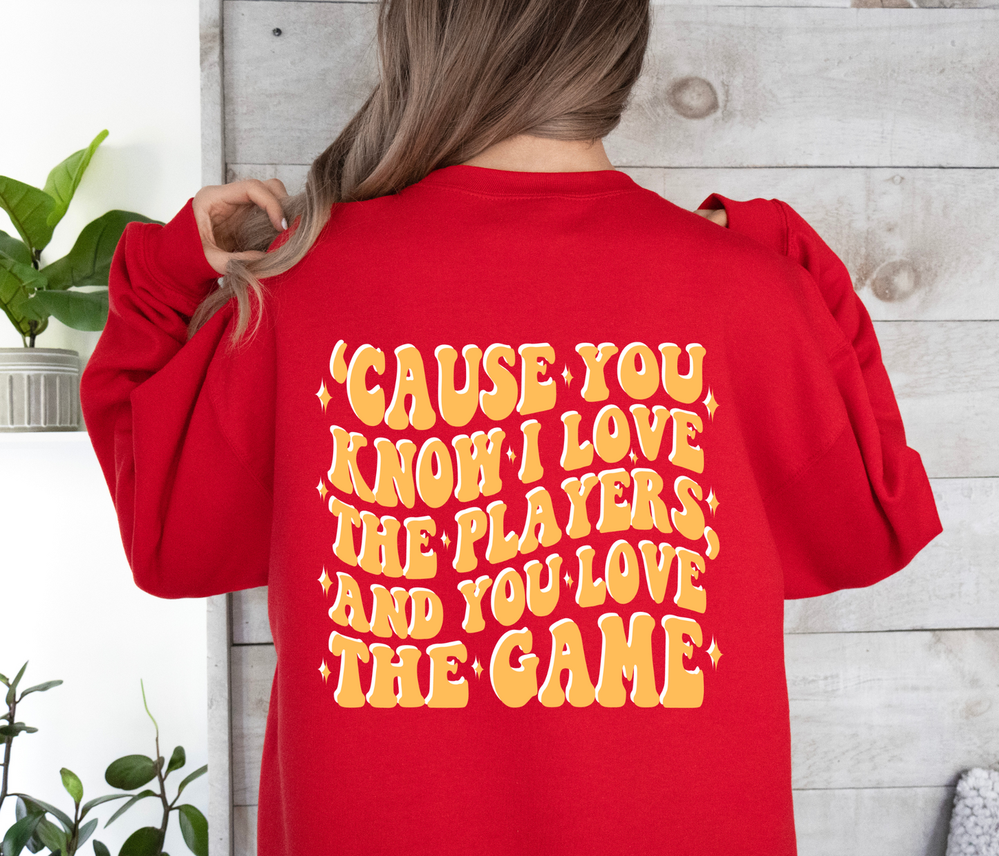 KC Swiftie You Know I Love The Players Crewneck