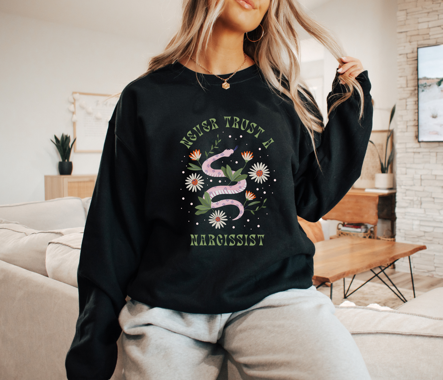 Never Trust a Narcissist Crewneck Sweatshirt