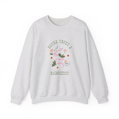 Never Trust a Narcissist Crewneck Sweatshirt
