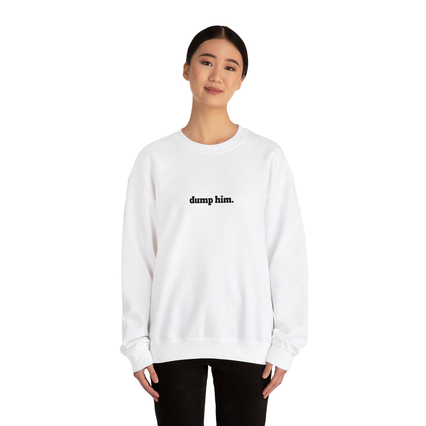 Dump Him Unisex Heavy Blend™ Crewneck Sweatshirt