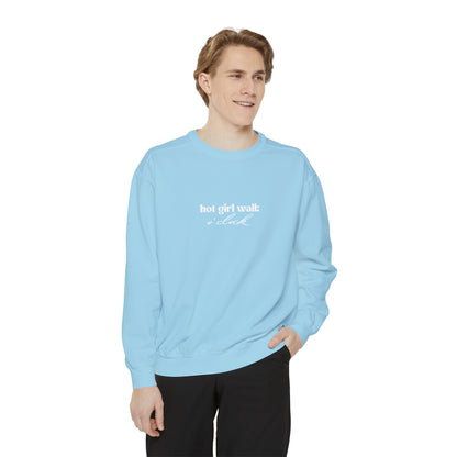 Hot Girl Walk O'Clock Unisex Garment-Dyed Sweatshirt