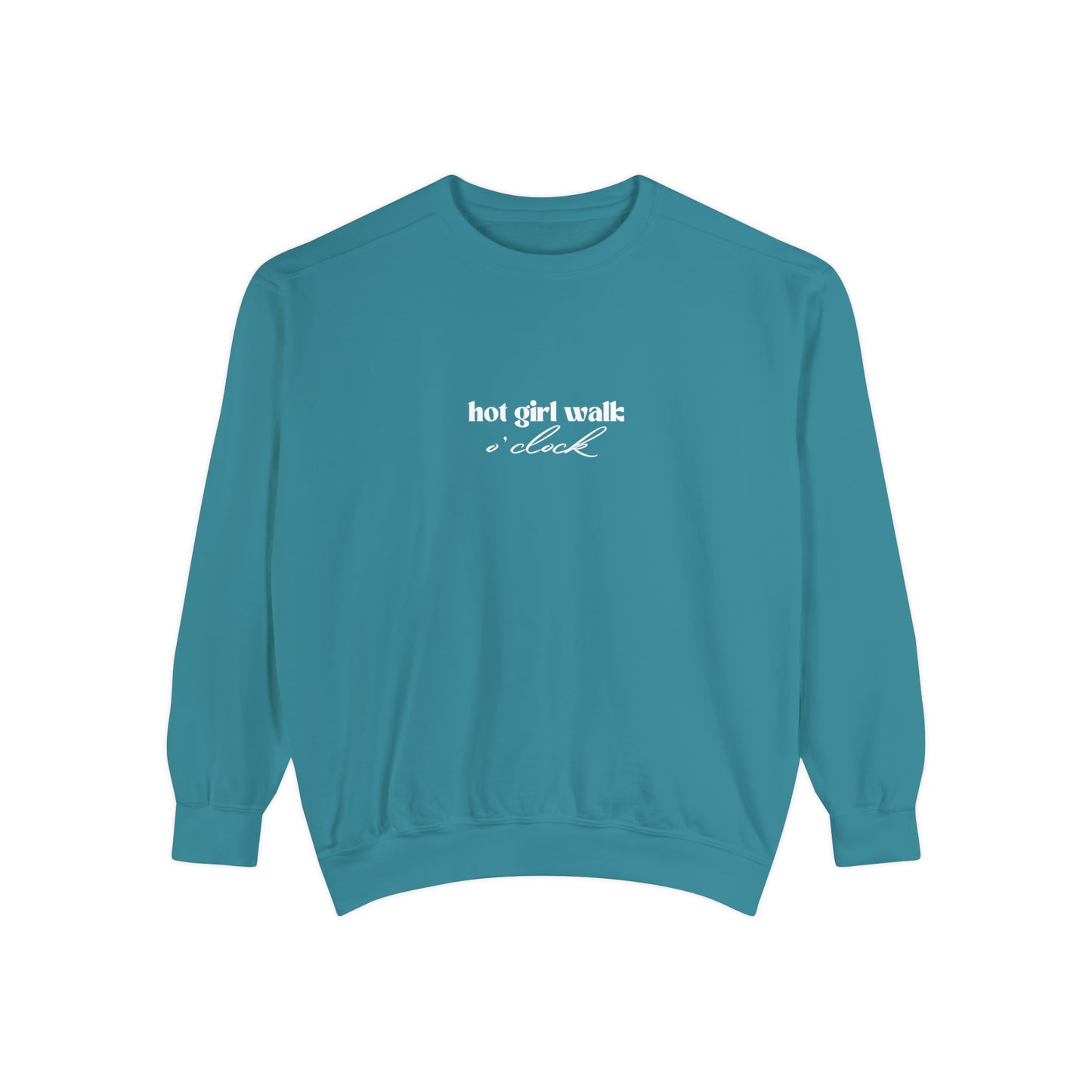 Hot Girl Walk O'Clock Unisex Garment-Dyed Sweatshirt