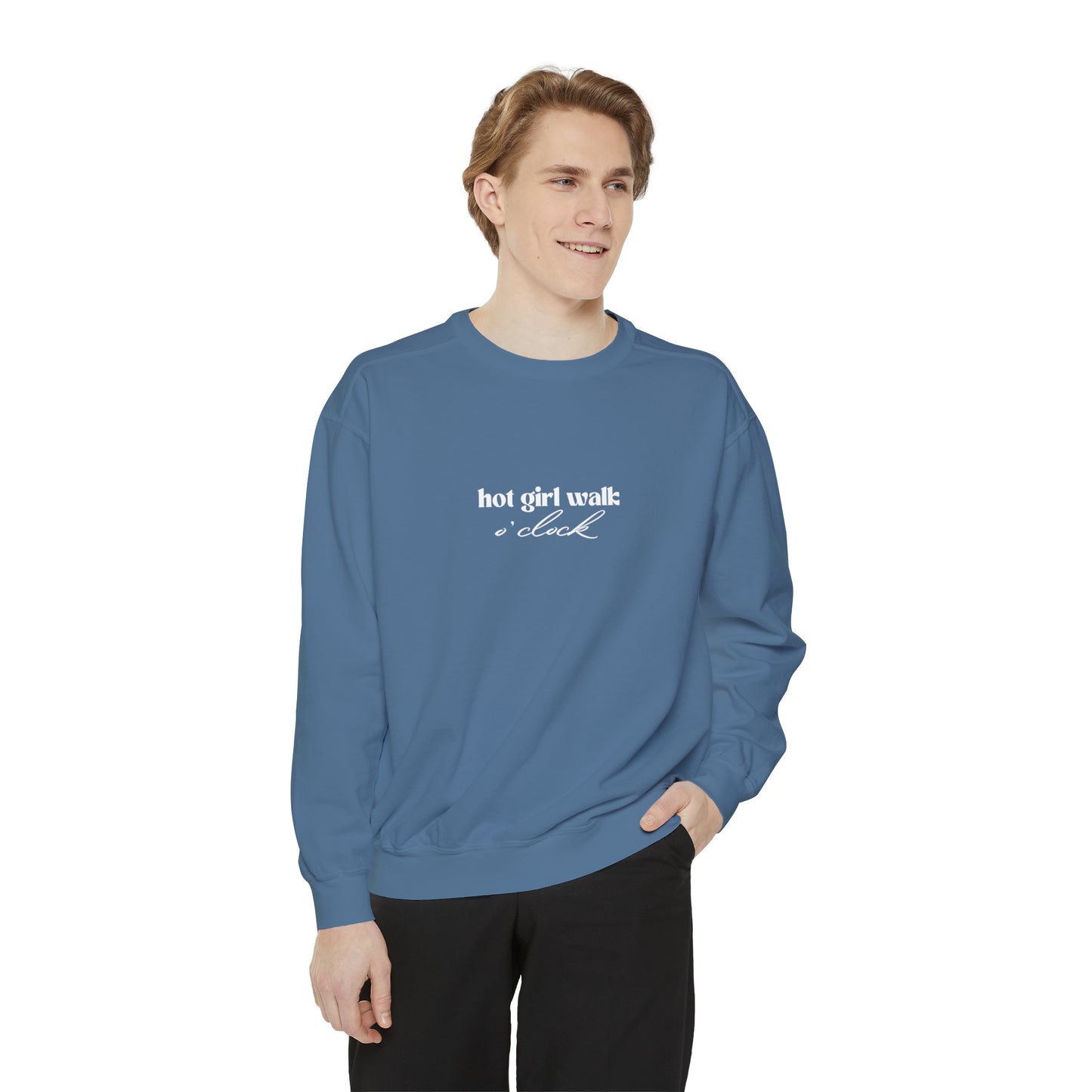 Hot Girl Walk O'Clock Unisex Garment-Dyed Sweatshirt